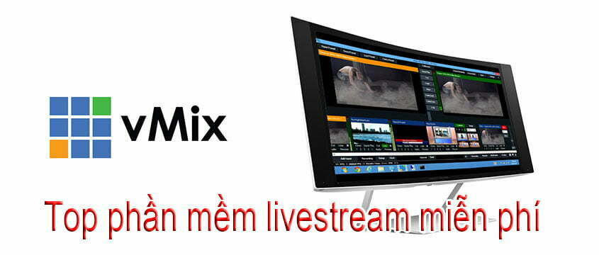 vMix app livestream miễn phí