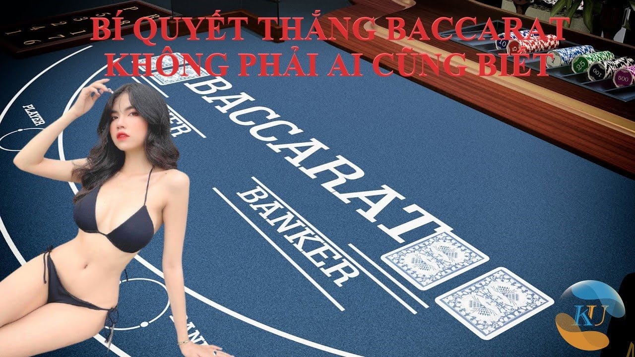 Cách chơi làm sao để thắng baccarat không phải ai cũng biết