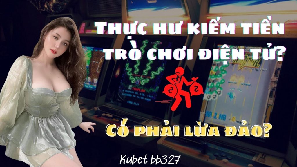 Kiếm tiền từ trò chơi điện tử 🎲 Thực hư như thế nào? Có phải lừa đảo?