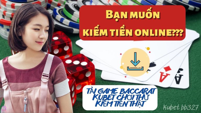 Bạn muốn kiếm tiền online??? Tải game baccarat JCbet chơi thử kiếm tiền thật 