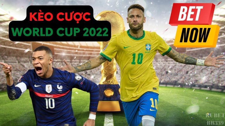 Cá cược bóng đá world cup – Kèo World Cup 2022 hôm nay