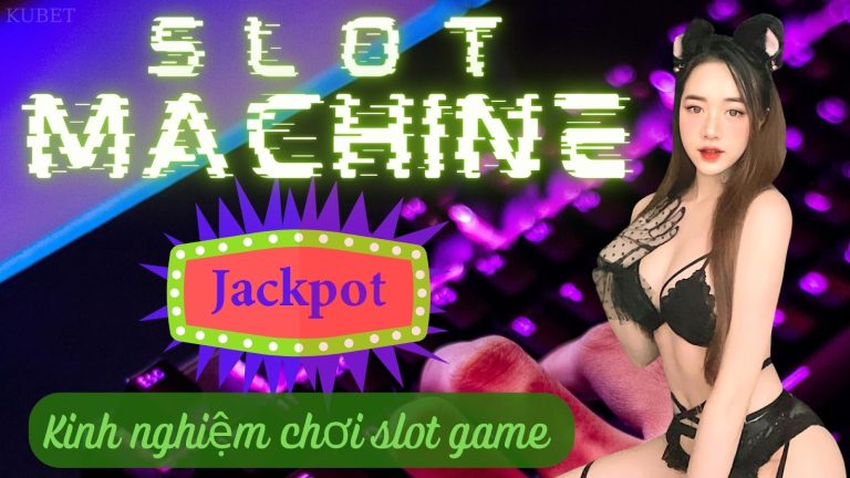 Kinh nghiệm chơi trò chơi điện tử Slot Machine – 1 phút hạ gục Slots game ngay!!!