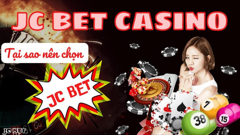 Đề xuất nhà cái trực tuyến JC Bet Casino – Đánh giá nhà cái JC Bet Casino
