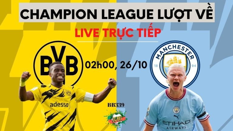 Link Xem Trực Tiếp Dortmund vs Man City Champion League hôm nay 